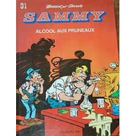 Sammy Tome 31 - Alcool Aux Pruneaux