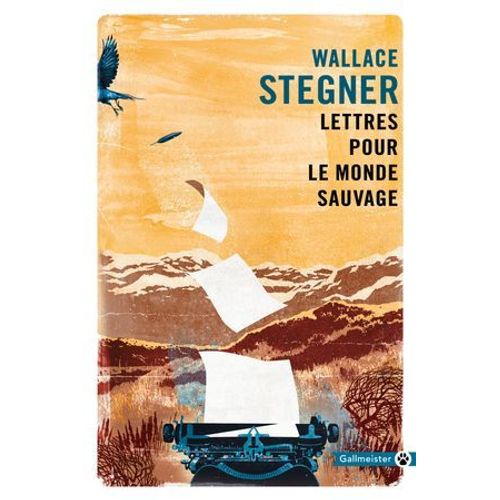 Lettres Pour Le Monde Sauvage