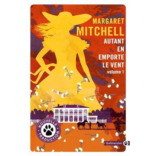 Autant En Emporte Le Vent (Vol.1)