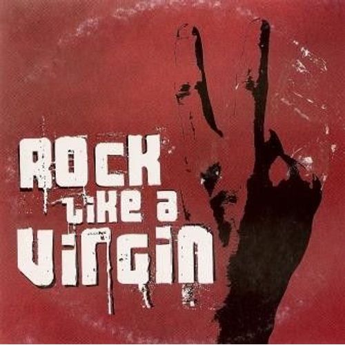 Various Cd 14 Titres "Rock Like A Virgin" : Ben Harper / Black Rebel Motorcycle Club / The Sleepy Jackson / The Thrills / Gangstarr / Ima Robot / Caesars