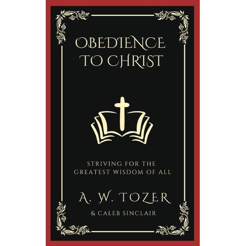 Obedience To Christ