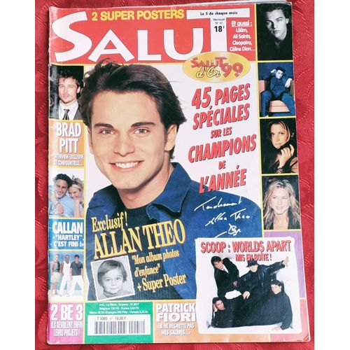 Salut N47 Magazine Revue Janv99 Avec 2b3/Brad Pitt/Allan Théo/Matt Le Blanc Friends/Patrick Fiori/Dawson/All Saints/Spice Girls/Cleopatra/Jennifer Paige/Whitney Houston/Céline Dion/Callan Mulveyworlds