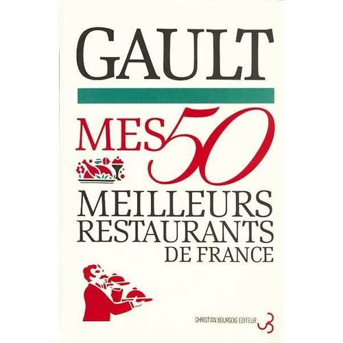 Mes 50 Meilleurs Restaurants De France