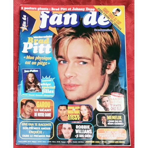 Fan 2 N16 Magazine Revue Janv1999 Avec Robbie Williams/Menelik/S.O.A.P/Sandy Valentino/Brad Pitt/Vanessa Paradis & Johnny Depp/Buffy Contre Les Vampires/Tina Arena/Garou/2b3/Patrick Fiori/Lââm/Meja/