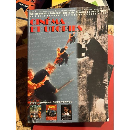 Cine Club Jacques Becker  N° 59 : Cinema Et Utopies