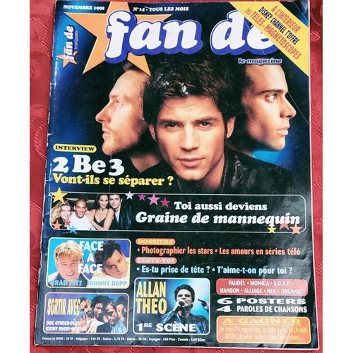 Fan 2 N14 Magazine Revue Nov98 Avec 2b3/Allan Théo/S.O.A.P/Faudel/Alliage/Hanson/Monica/Des'ree/Brad Pitt/Johnny Depp/Organiz/Nek/Menelik/Passi/Doc Gynéco/4 The Cause/Swirl 360/Adam Cohen/Manu Chao/Ma
