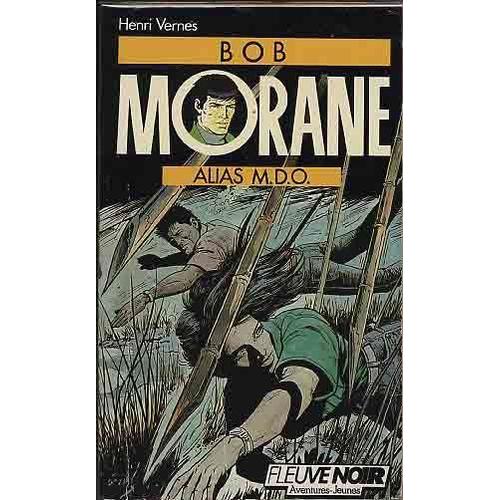 Bob Morane Tome 3 - Alias Mdo