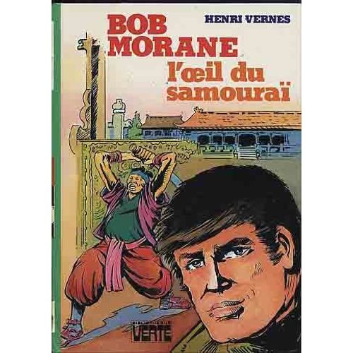 Bob Morane L'oeil Du Samouraï