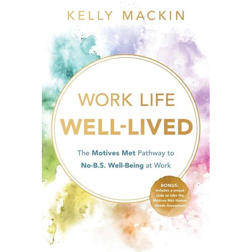 Work Life Well-Lived