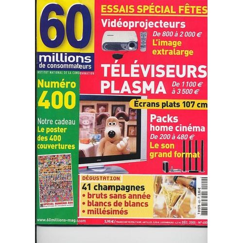 60 Millions De Consommateurs  N° 400 : Televiseurs Plasma - Champagnes