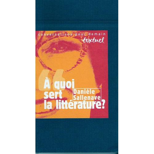 A Quoi Sert La Littérature ?