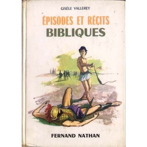 Episodes Et Recits Bibliques