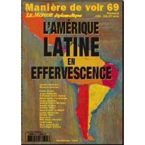 Manière De Voir (Le Monde Diplomatique) N° 69 : L'amérique Latine En Effervescence