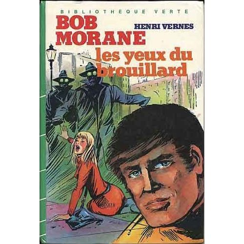 Bob Morane - Les Yeux Du Brouillard