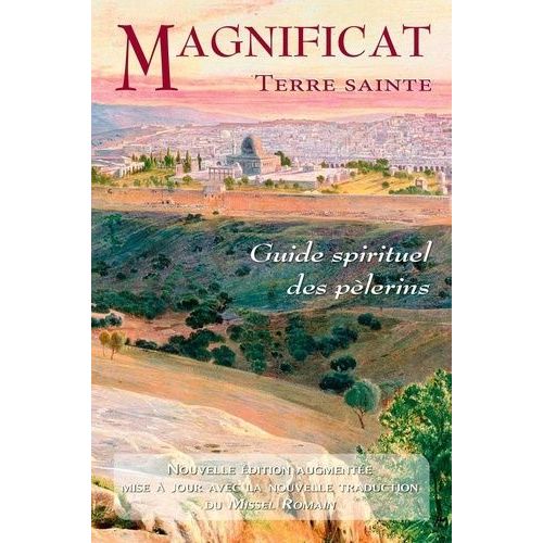 Magnificat Terre Sainte - Guide Spirituel Des Pèlerins