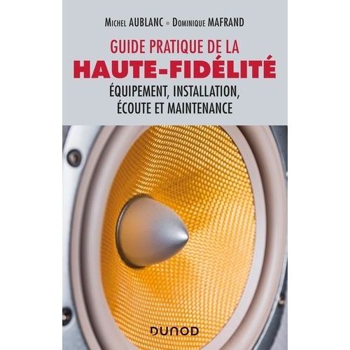 Guide Pratique De La Haute-Fidélité