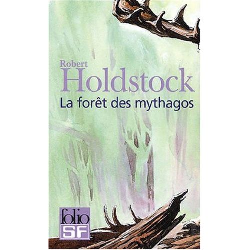 La Forêt Des Mythagos - Coffret 4 Volumes : Tome 1, La Forêt Des Mythagos - Tome 2, Lavondyss - Tome 3, Le Passe-Broussaille - Tome 4, La Porte D'ivoire