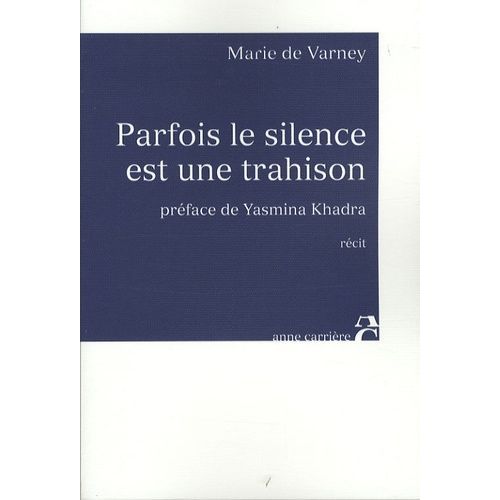 Parfois Le Silence Est Une Trahison