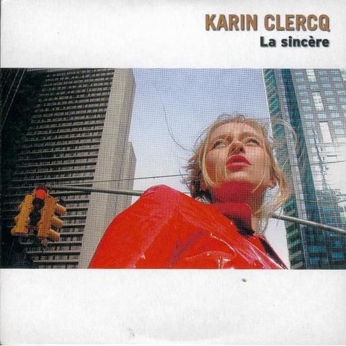 Karin Clercq - La Sincere - Cd