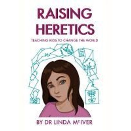 Raising Heretics