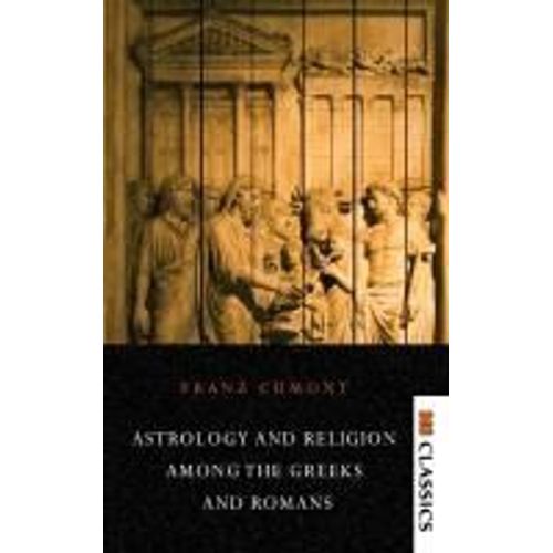 Astrology And Religion Among The Greeks And Romans