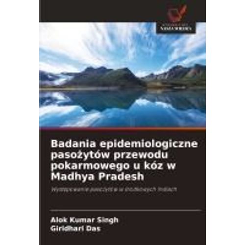 Badania Epidemiologiczne Paso¿Ytów Przewodu Pokarmowego U Kóz W Madhya Pradesh