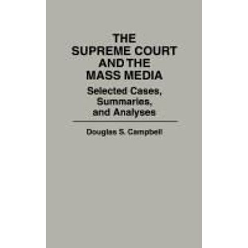 The Supreme Court And The Mass Media