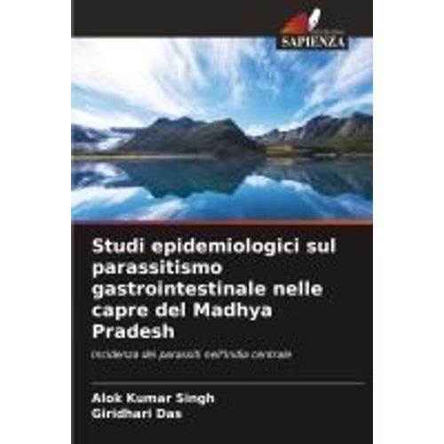 Studi Epidemiologici Sul Parassitismo Gastrointestinale Nelle Capre Del Madhya Pradesh