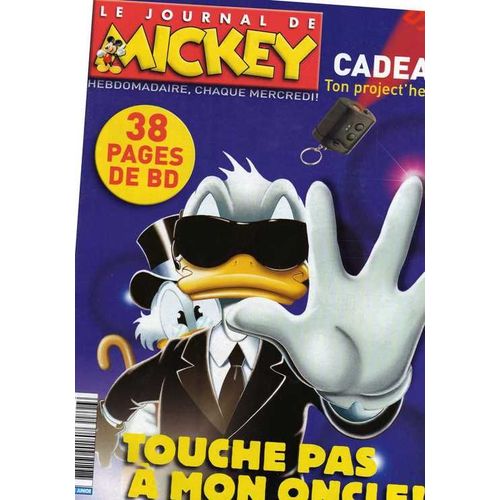 Le Journal De Mickey  N° 2796 : Touche Pas À Mon Oncle !