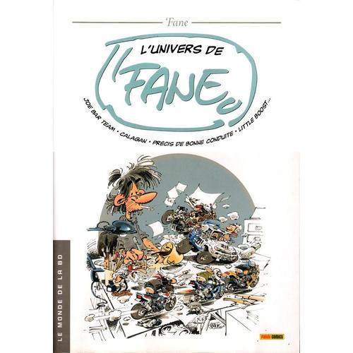 L'univers De Fane (Joe Bar Team; Calagan; Précis De Bonne Conduite; Little Boost). Le Monde De La Bd N° 20. Édition Spéciale Réalisée Pour La Dernière Heure/Les Sports- La Libre Belgique. 190 Pages.