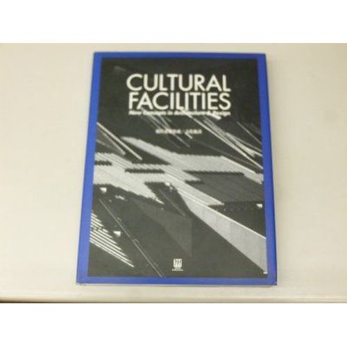 Cultural Facilitiesnew Concepts In Architecture & Design ()
