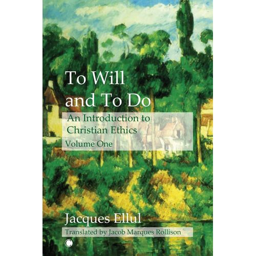 To Will And To Do Vol I