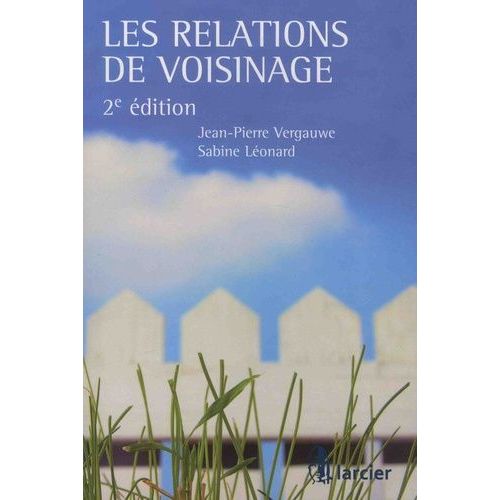 Les Relations De Voisinage