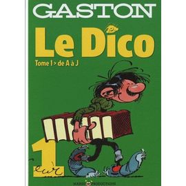 Gaston Le Dico - Tome 1 - De A À J