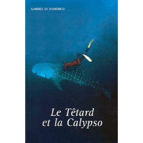 Le Têtard Et La Calypso