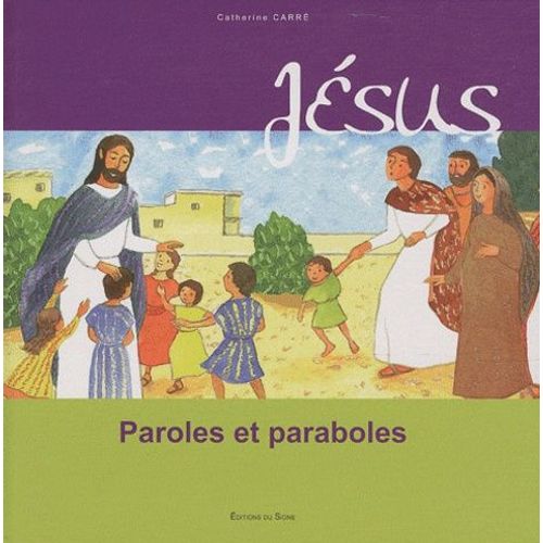 Jésus - Paroles Et Paraboles