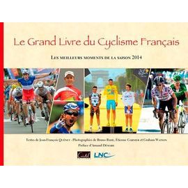 Le Grand Livre Du Cyclisme Français - Les Meilleurs Moments De La Saison