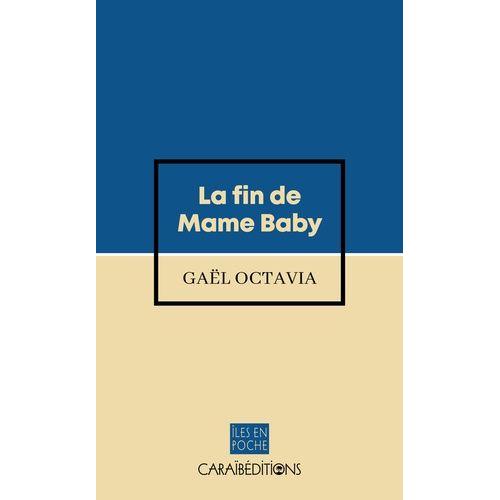 La Fin De Mame Baby