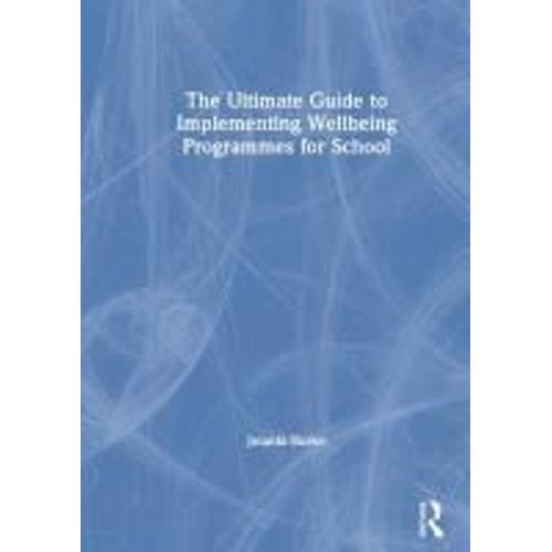 The Ultimate Guide To Implementing Wellbeing Programmes For School