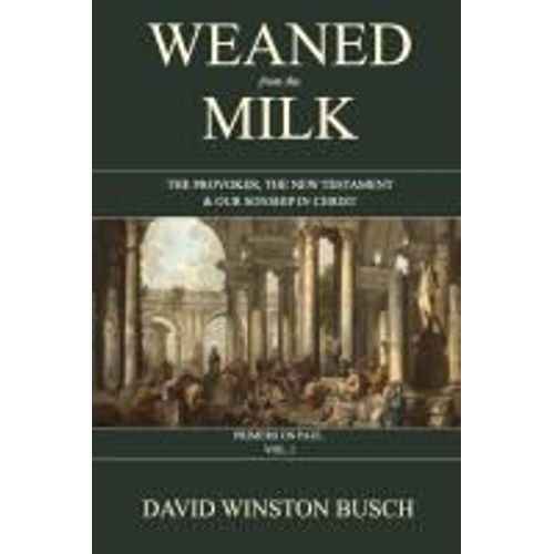 Weaned From The Milk