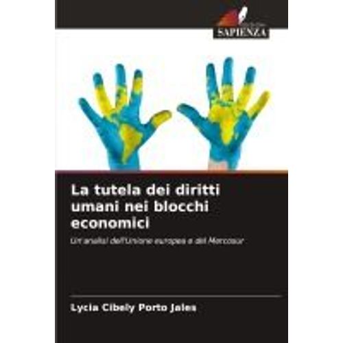 La Tutela Dei Diritti Umani Nei Blocchi Economici