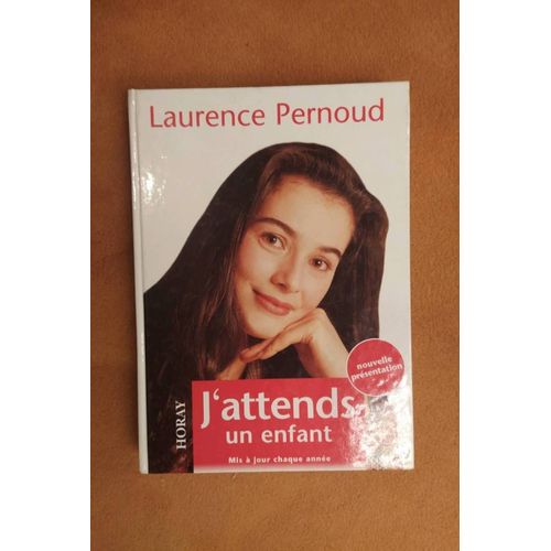 J'attends Un Enfant De Laurence Pernoud