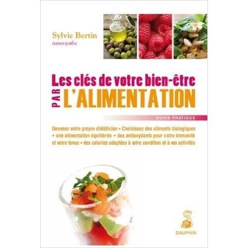 Les Clés De Votre Bien-Être Par L'alimentation