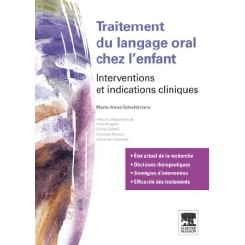 Traitement Du Langage Oral Chez L'enfant - Interventions Et Indications Cliniques