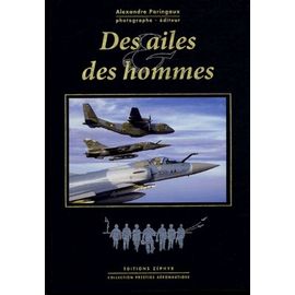 Des Ailes Et Des Hommes