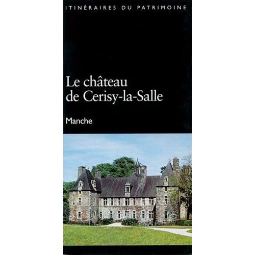 Le Château De Cerisy-La-Salle - Manche