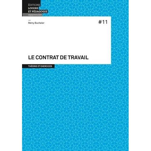 Le Contrat De Travail