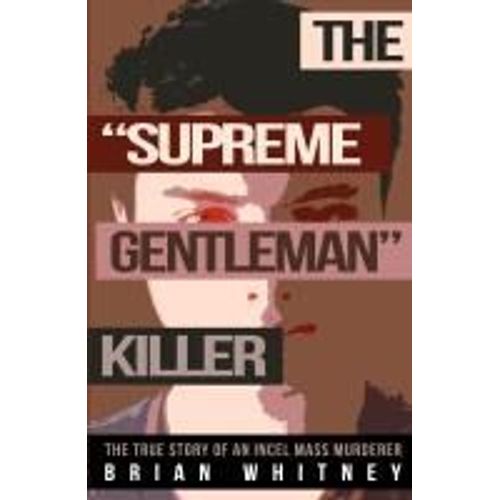 The "Supreme Gentleman" Killer