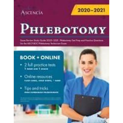 Phlebotomy Exam Review Study Guide 2020-2021