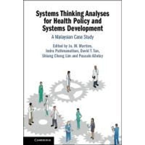 Systems Thinking Analyses For Health Policy And Systems Development